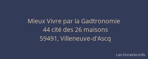 Mieux Vivre par la Gadtronomie