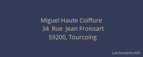 Miguel Haute Coiffure