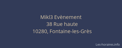 Mikl3 Evènement