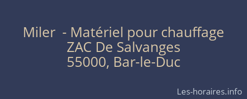 Miler  - Matériel pour chauffage