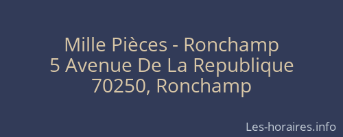 Mille Pièces - Ronchamp