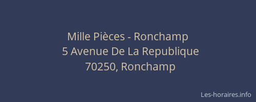 Mille Pièces - Ronchamp