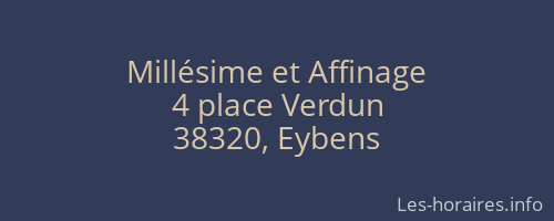Millésime et Affinage