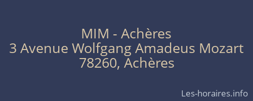 MIM - Achères