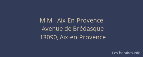 MIM - Aix-En-Provence
