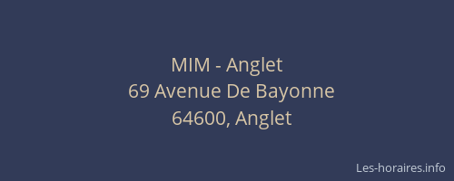 MIM - Anglet