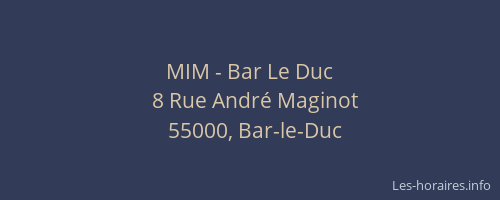 MIM - Bar Le Duc
