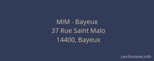 MIM - Bayeux