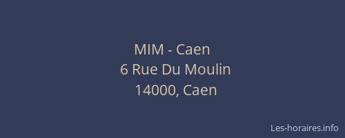 MIM - Caen