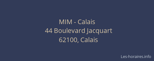 MIM - Calais