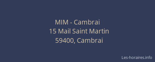 MIM - Cambrai