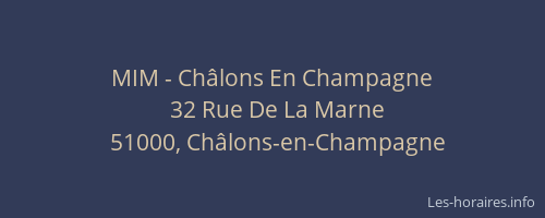 MIM - Châlons En Champagne