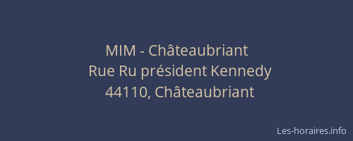MIM - Châteaubriant