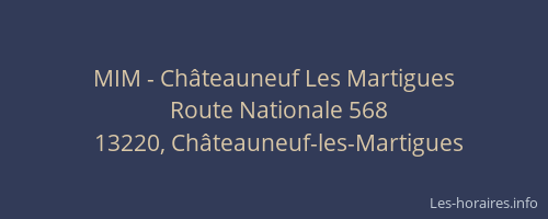 MIM - Châteauneuf Les Martigues