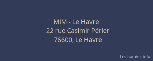 MIM - Le Havre