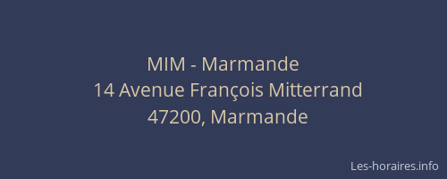MIM - Marmande