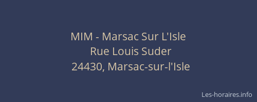 MIM - Marsac Sur L'Isle