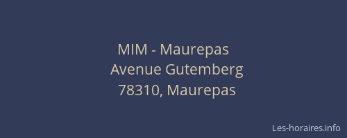 MIM - Maurepas
