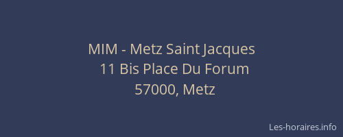 MIM - Metz Saint Jacques