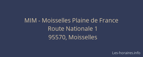 MIM - Moisselles Plaine de France