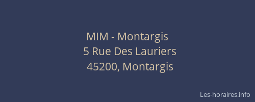 MIM - Montargis