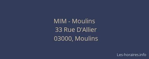MIM - Moulins