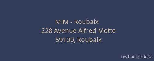 MIM - Roubaix