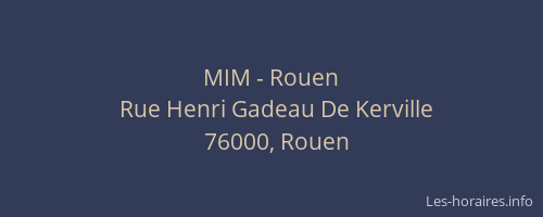 MIM - Rouen