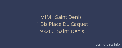MIM - Saint Denis