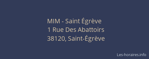 MIM - Saint Égrève