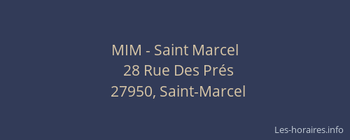 MIM - Saint Marcel