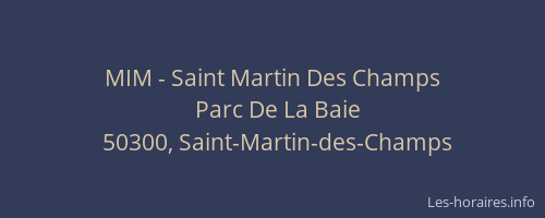 MIM - Saint Martin Des Champs