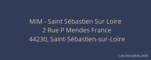 MIM - Saint Sébastien Sur Loire