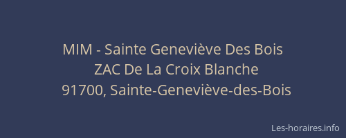 MIM - Sainte Geneviève Des Bois
