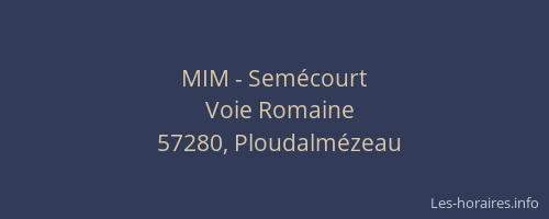 MIM - Semécourt