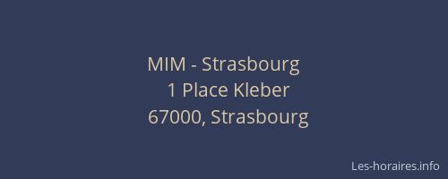MIM - Strasbourg