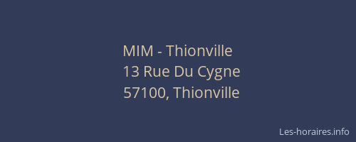 MIM - Thionville