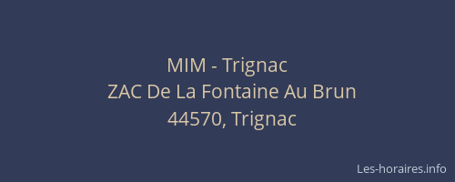 MIM - Trignac