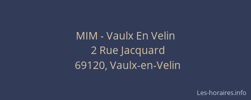 MIM - Vaulx En Velin