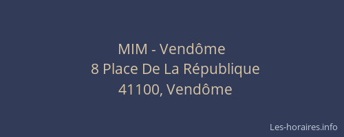 MIM - Vendôme