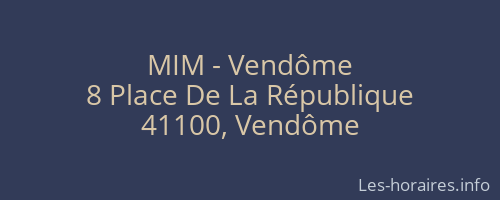 MIM - Vendôme
