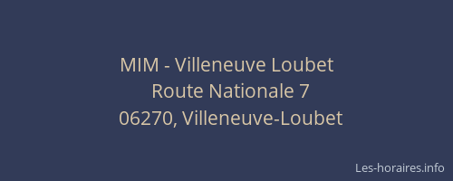 MIM - Villeneuve Loubet