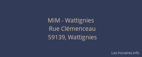 MIM - Wattignies
