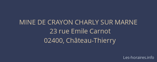 MINE DE CRAYON CHARLY SUR MARNE