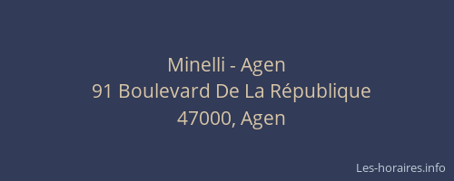 Minelli - Agen