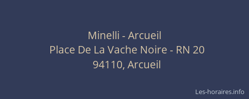 Minelli - Arcueil