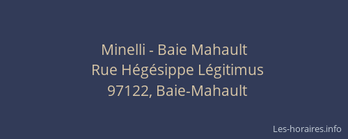 Minelli - Baie Mahault