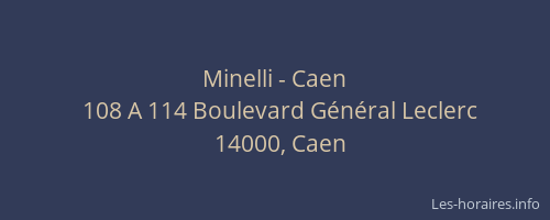 Minelli - Caen