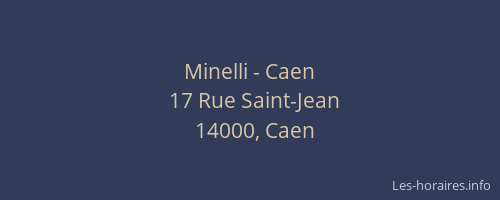 Minelli - Caen
