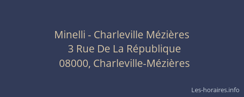 Minelli - Charleville Mézières